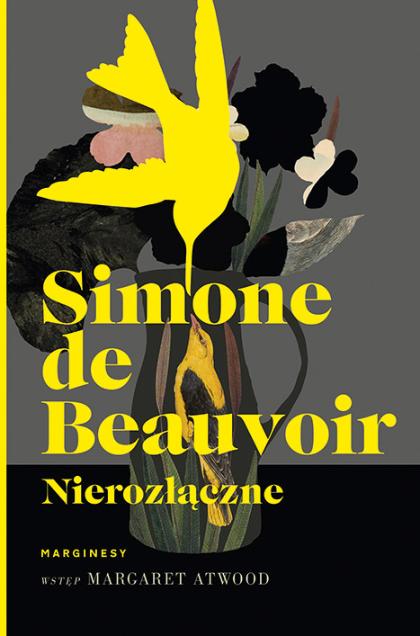 Simone de Beauvoir „Nierozłączne”, przeł. Regina Gromacka, wydawnictwo Marginesy (Fot. materiały prasowe)