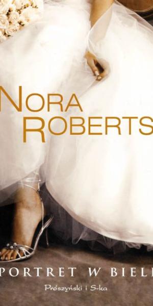  Nora Roberts, pierwszy tom z cyklu „Ślubny kwartet” \