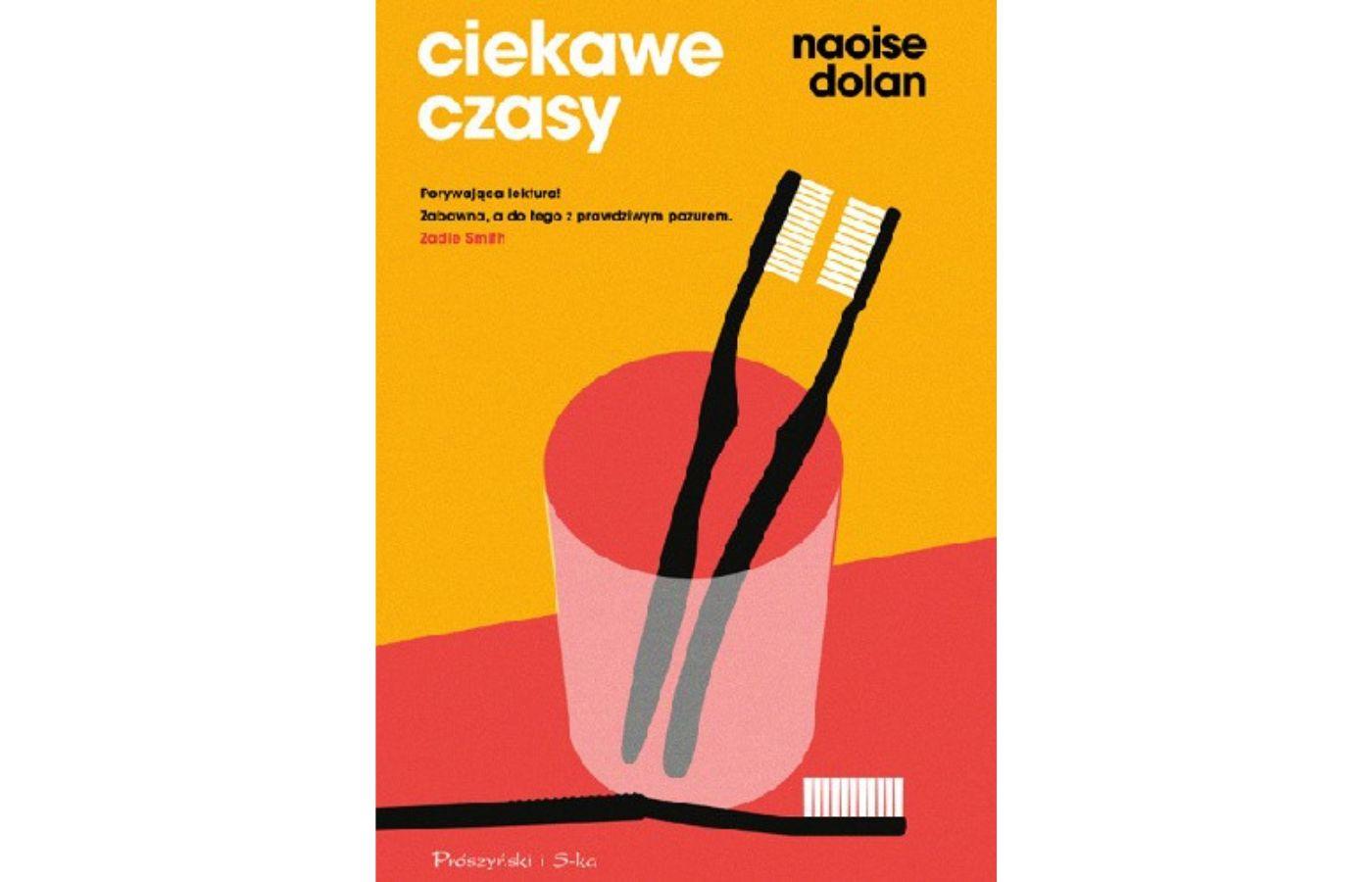 Naoise Dolan, „Ciekawe czasy”, Wyd. Prószyński Media, s. 320