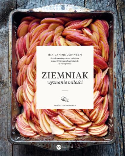 Ina -Janine Johnsen, „Ziemniak. Wyznanie miłości”, wyd. Wielka Litera