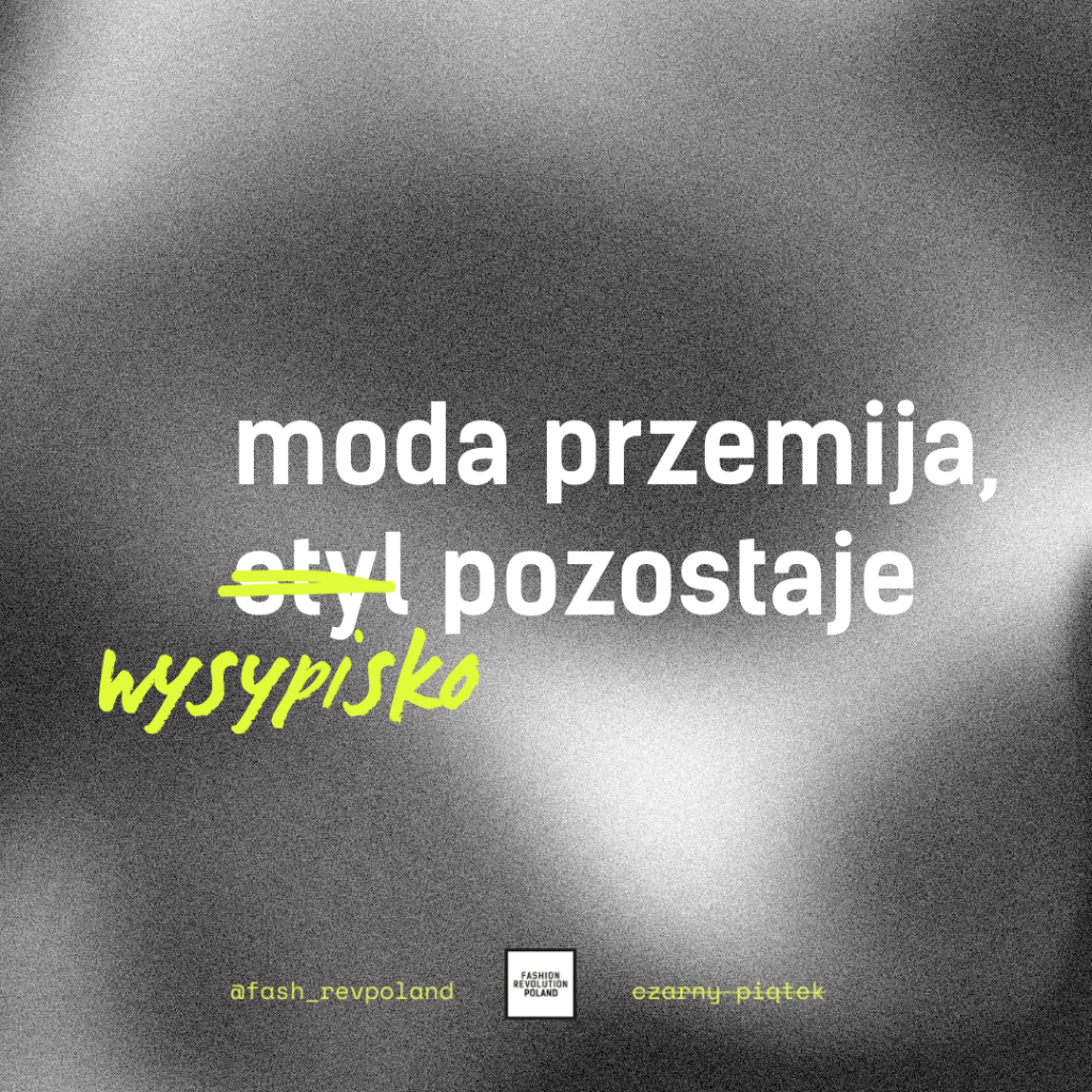 Fashion Revolution Polska po raz kolejny mówi „dość” nadkonsumpcji i marnotrawstwu. (Fot. materiały prasowe Fashion Revolution Polska)
