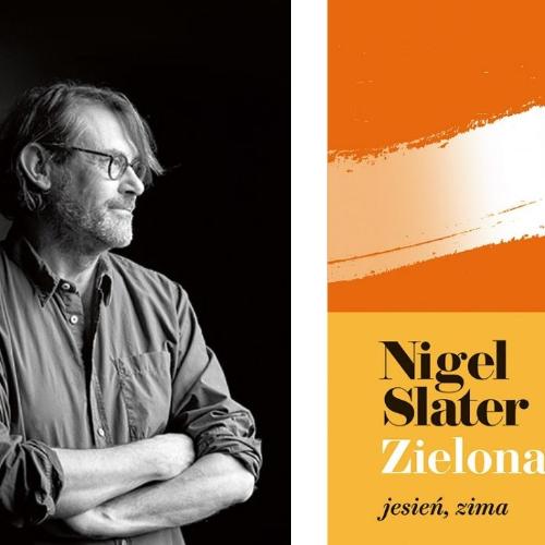 Nigel Slater nie tylko gotuje, ale również pisze książki. Ostatnio ukazała się jego książka \
