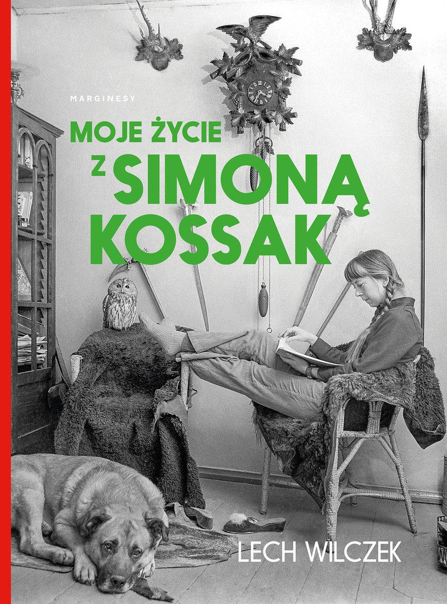 Więcej w książce „Moje życie z Simoną Kossak” Lecha Wilczka, wyd. Marginesy