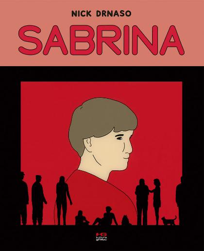  Nick Drnaso „Sabrina”, przeł. Marceli Szpak, Kultura Gniewu. (Fot. materiały prasowe)