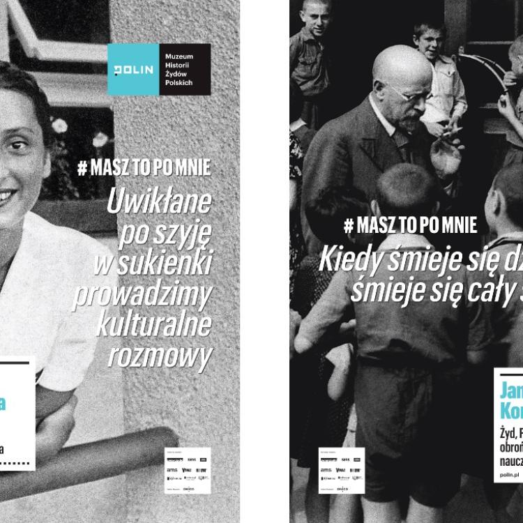 Kampania #MaszToPoMnie to promocja ekspozycji stałej „1000
lat historii Żydów polskich”. (Fot. Materaiły prasowe Polin)