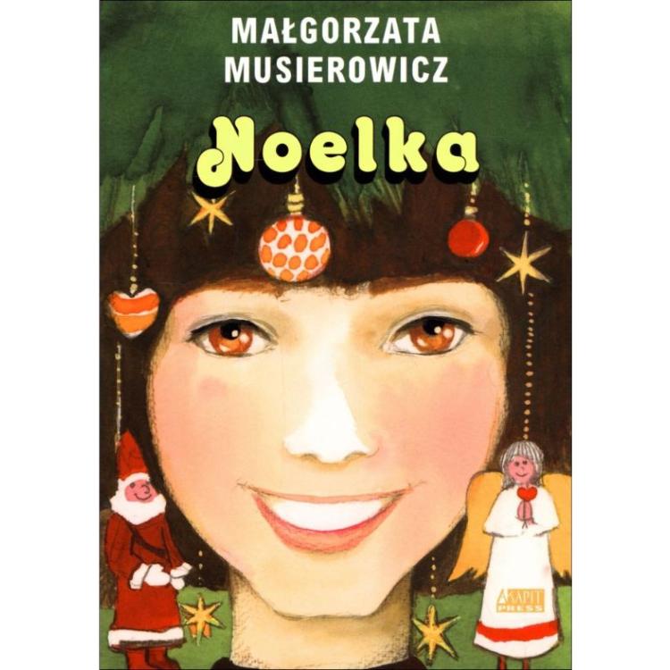 „Noelka”, Małgorzata Musierowicz, wyd. Akapit Press