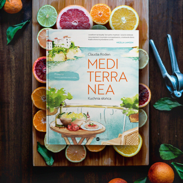 Polecamy książkę: „Mediterranea. Kuchnia słońca”, Claudia Roden, wyd. Wielka Litera
