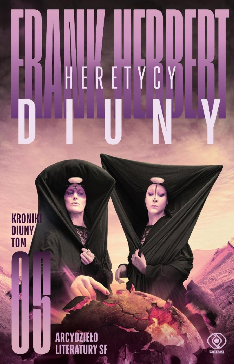 „Heretycy Diuny. Kroniki Diuny. Tom 5”, Frank Herbert, wyd. Rebis
