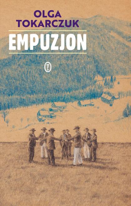 Olga Tokarczuk, „Empuzjon”, Wydawnictwo Literackie, projekt okładki: Joanna Concejo/Illustration. (Fot. materiały prasowe)