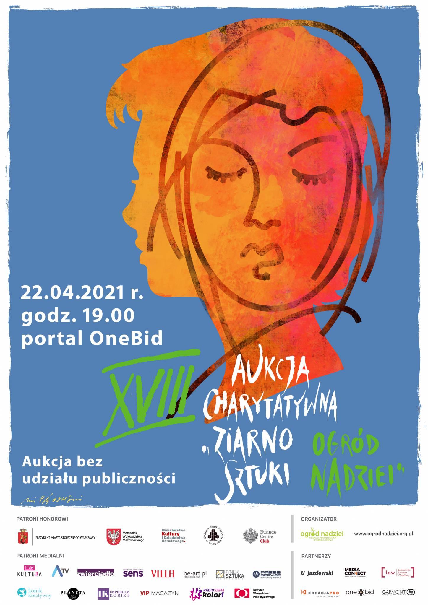  Plakat aukcji został zaprojektowany przez Andrzeja Pągowskiego, przyjaciela Fundacji, który od lat wspiera aukcje „ziarno SZTUKI – ogród NADZIEI” i Fundację.