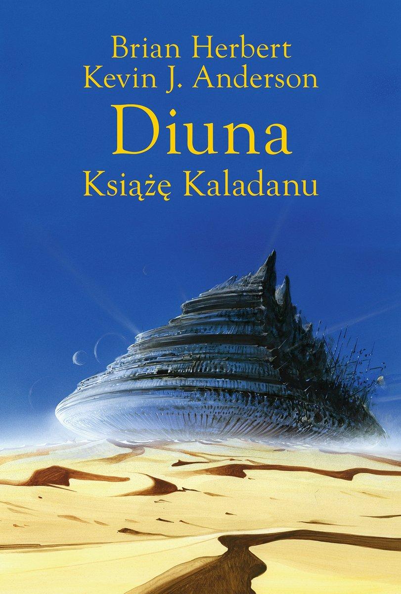 „Diuna. Książę Kaladanu”, Frank Herbert, wyd. Rebis