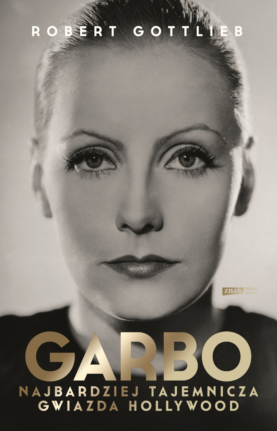 Polecamy książkę: „Garbo. Najbardziej tajemnicza gwiazda Hollywood”, Robert Gottlieb, wyd. Znak Literanova.